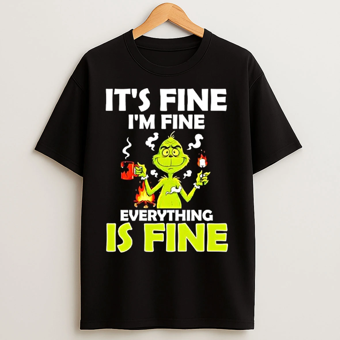 Classic Dr Seuss The Grinch Im Fine Everything Is Fine T Shirts