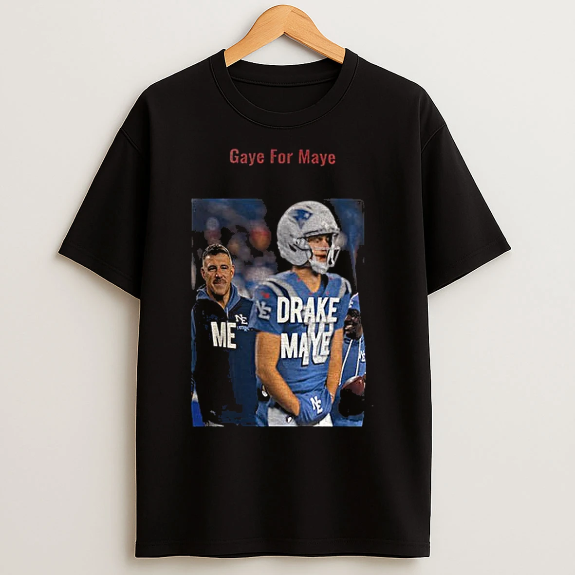 Classic Drake Maye Gaye For Maye Gay For Maye Funny T Shirts