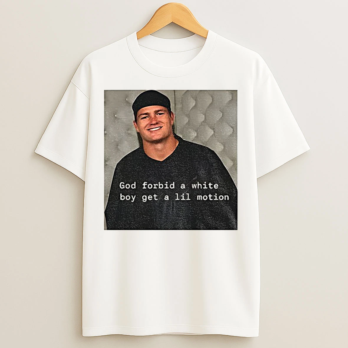 Classic Drake Maye Nfl Football God Forbid A White Boy Get A Lil Motion T Shirts