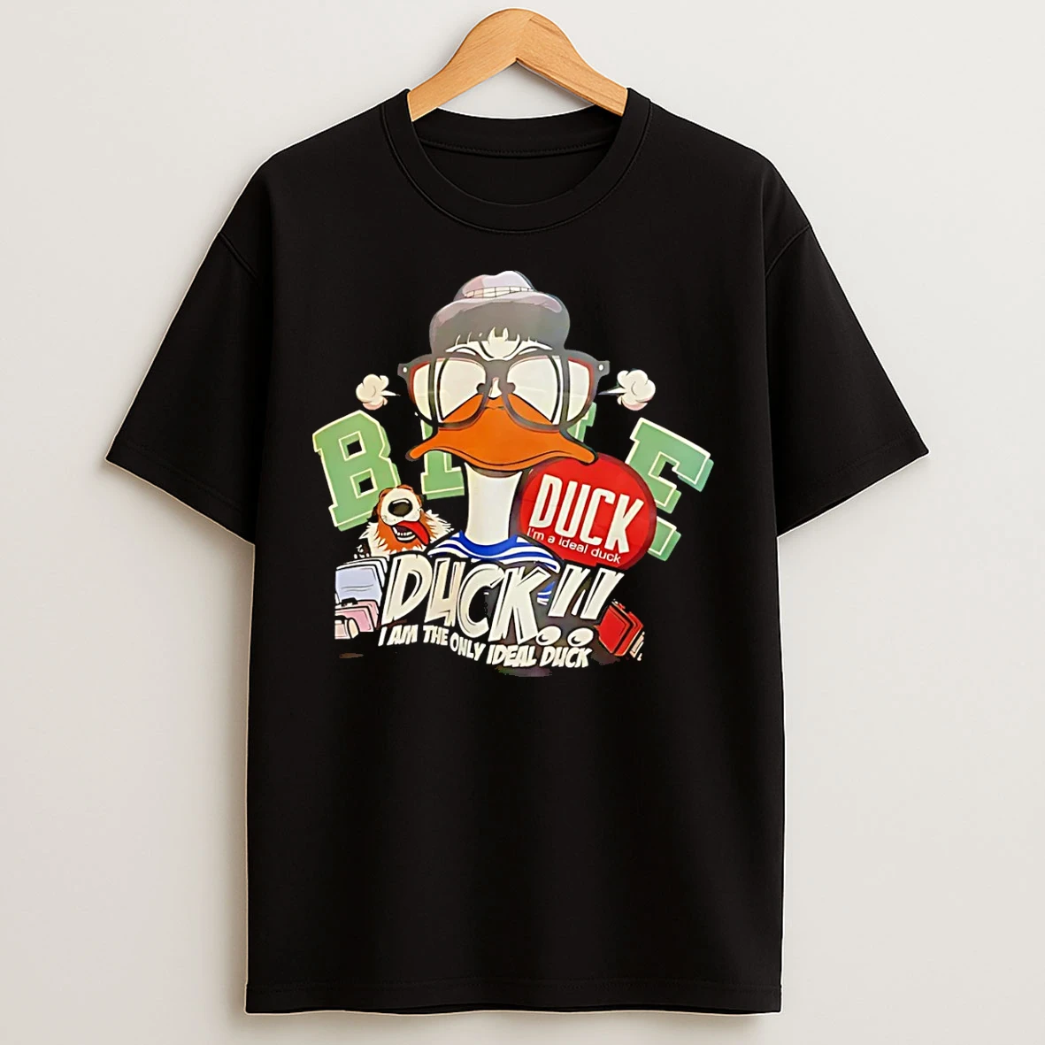 Classic Duck I Am The Only Ideal Duck T Shirts