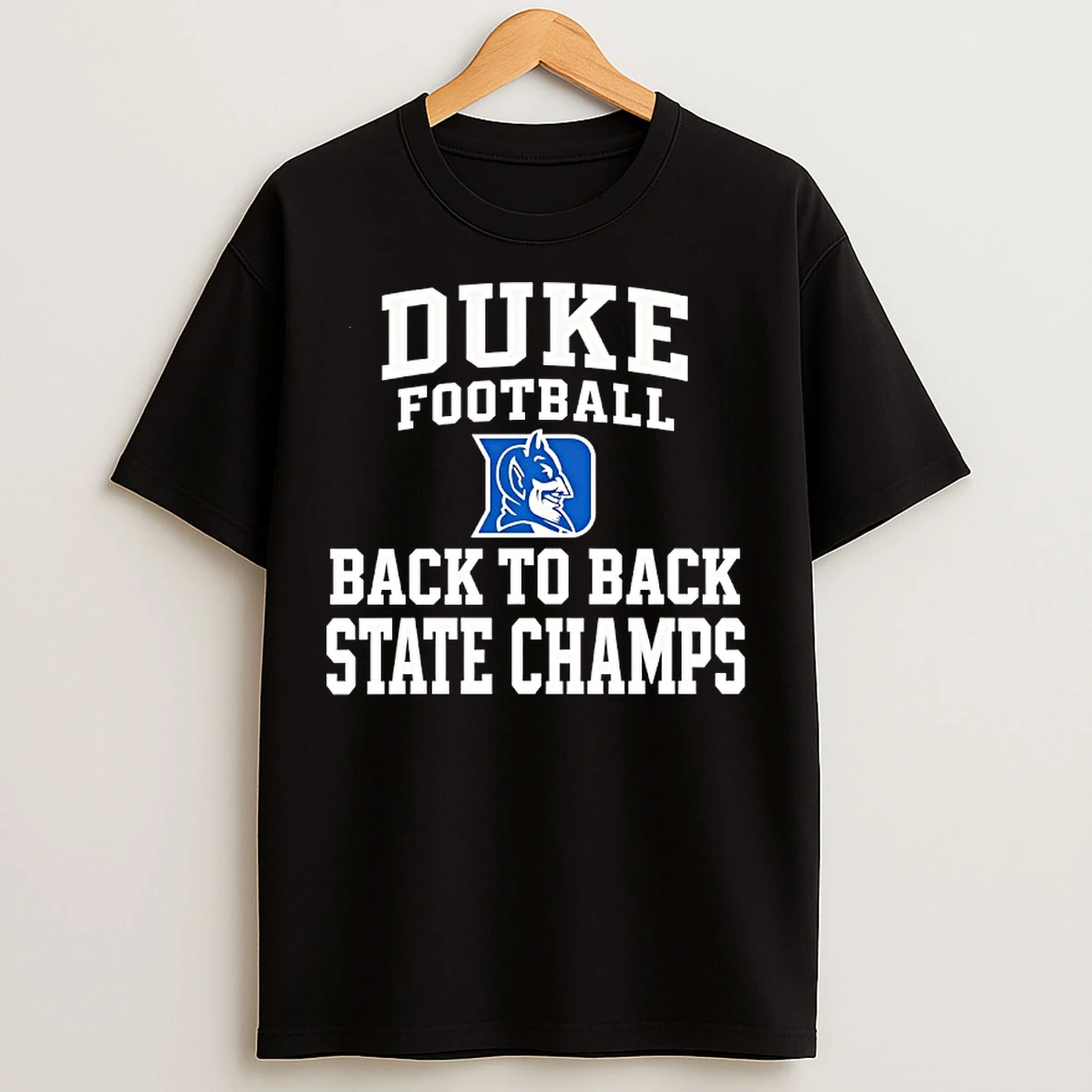 Classic Duke Blue Devils Football Back To Back State Champs T Shirts