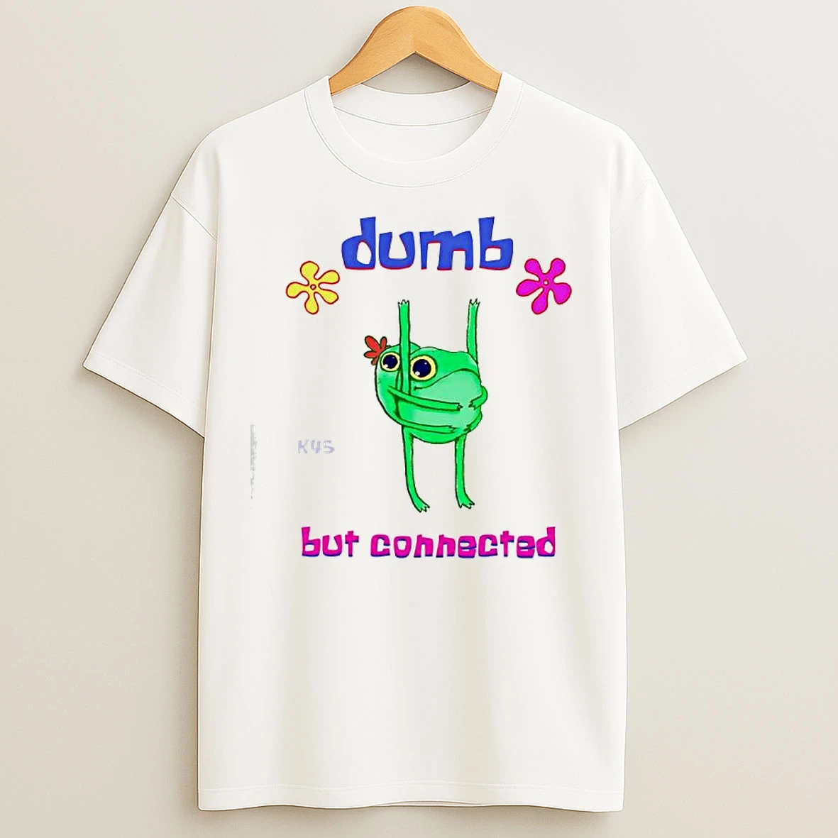 Classic Dumb But Connected K45 T Shirts