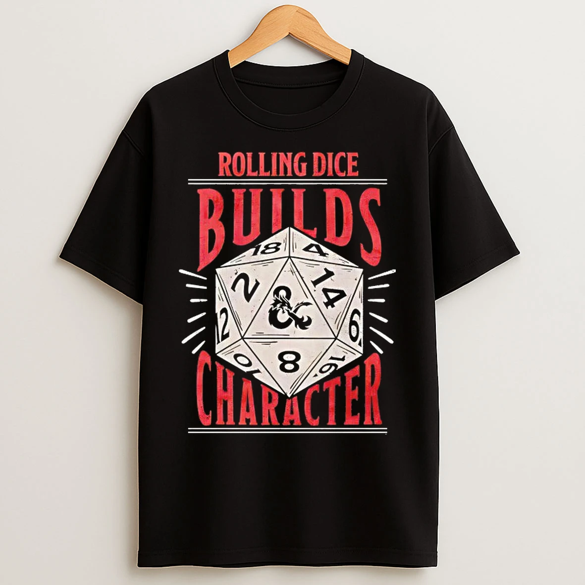 Classic Dungeons And Dragons Rolling Dice Builds Character T Shirts