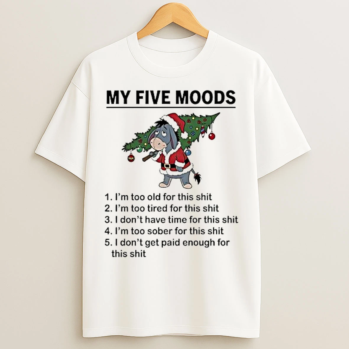 Classic Eeyore Santa My Five Moods T Shirts