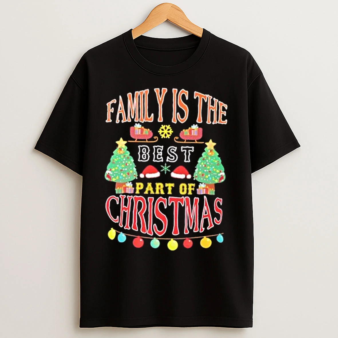 Classic Family Is The Best Part Of Christmas Trees T Shirts