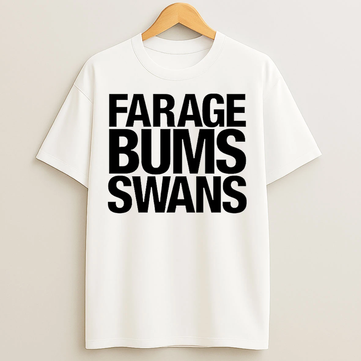 Classic Farage Bums Swans T Shirts