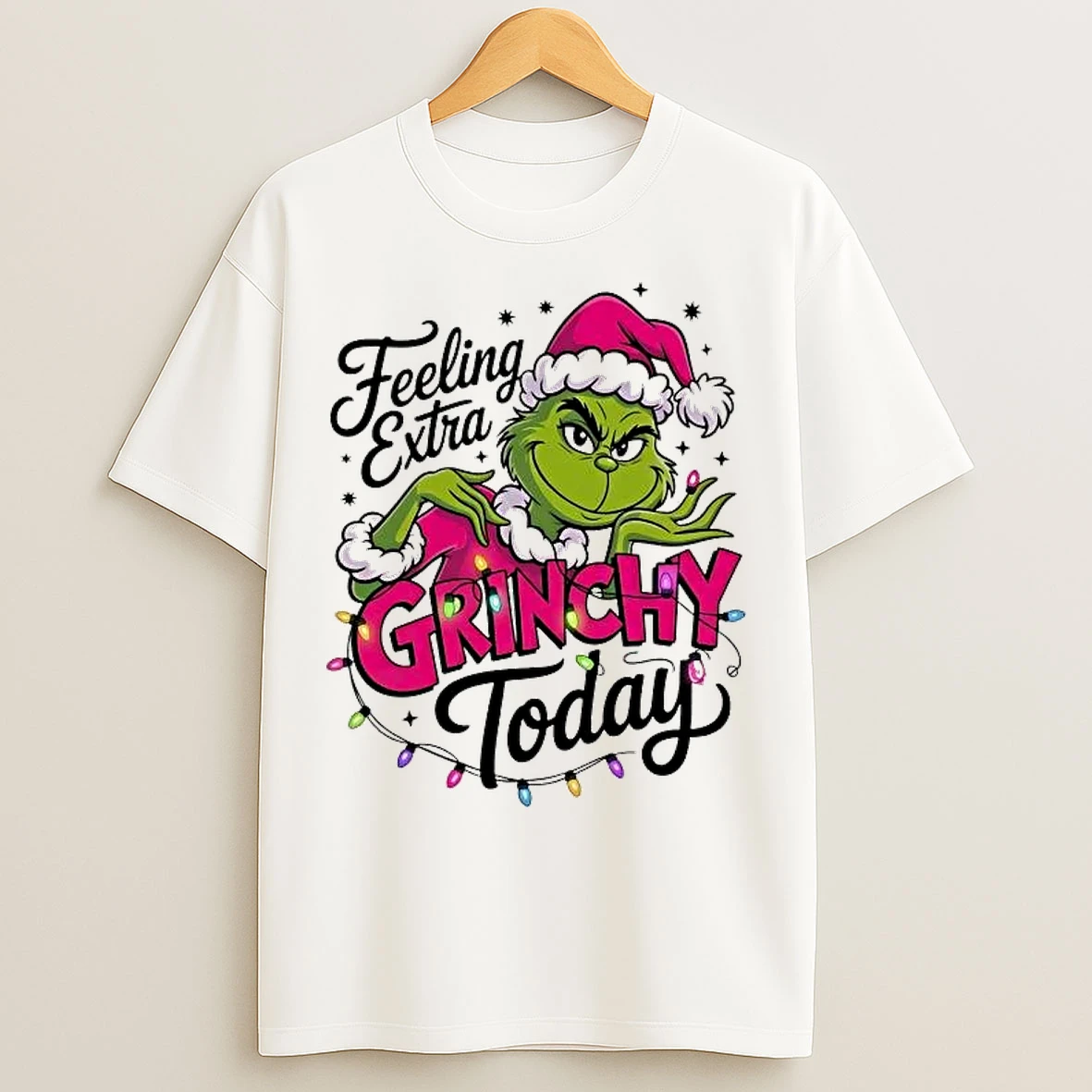 Classic Feeling Extra Grinch Today Christmas T Shirts