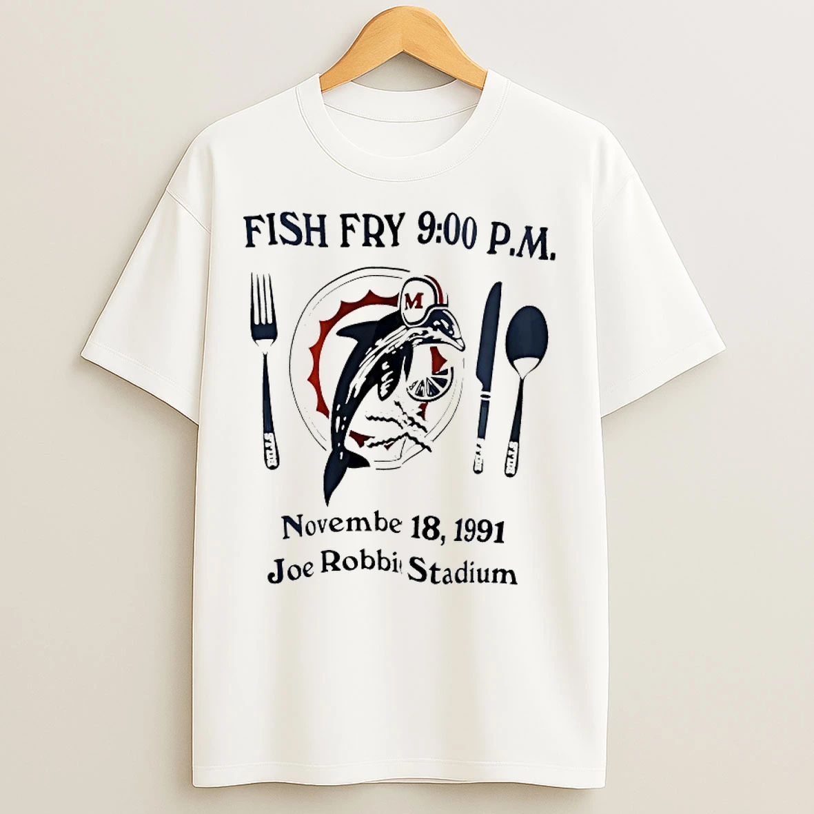 Classic Fish Fry 9 00 Pm November 18 1991 T Shirts