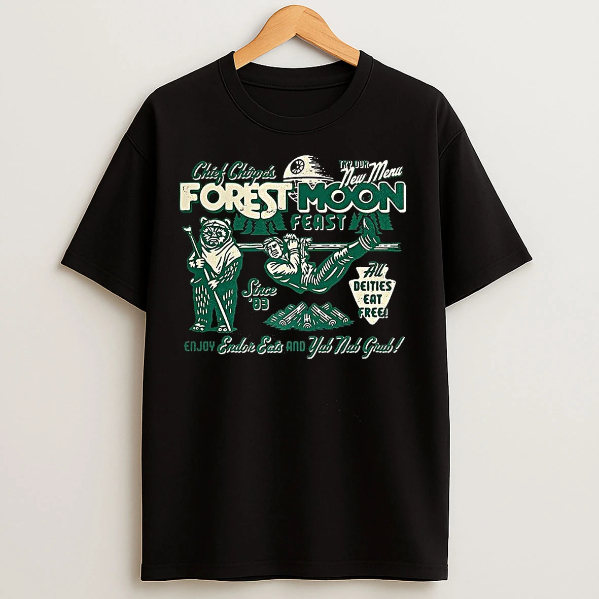 Classic Forest Moon Feast Since 83 Enjoy Endor Eats And Ya Nad Grub T Shirts