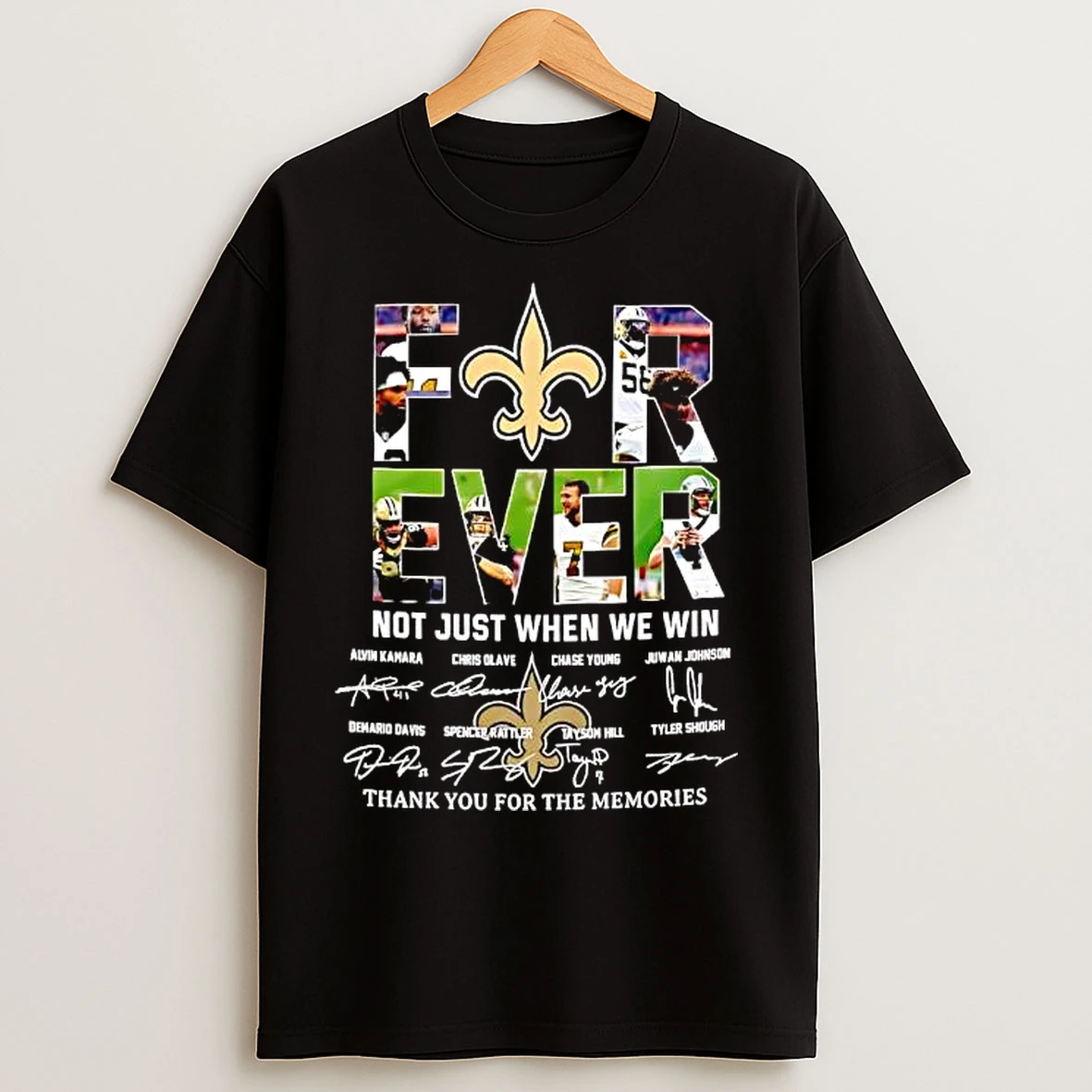 Classic Forever Fan New Orleans Saints Football Not Just When We Win Signatures T Shirts