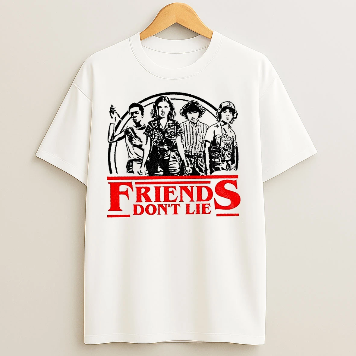 Classic Friends Dont Lie Retro Stranger Style Quote T Shirts