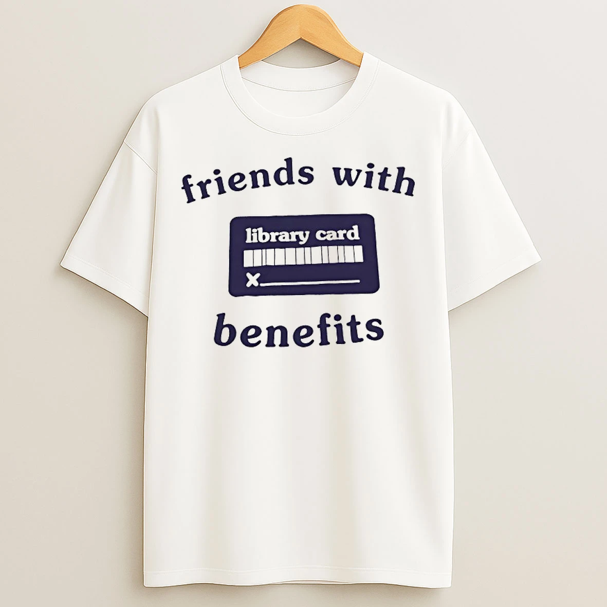 Classic Friends With Benefits Library Card T Shirts
