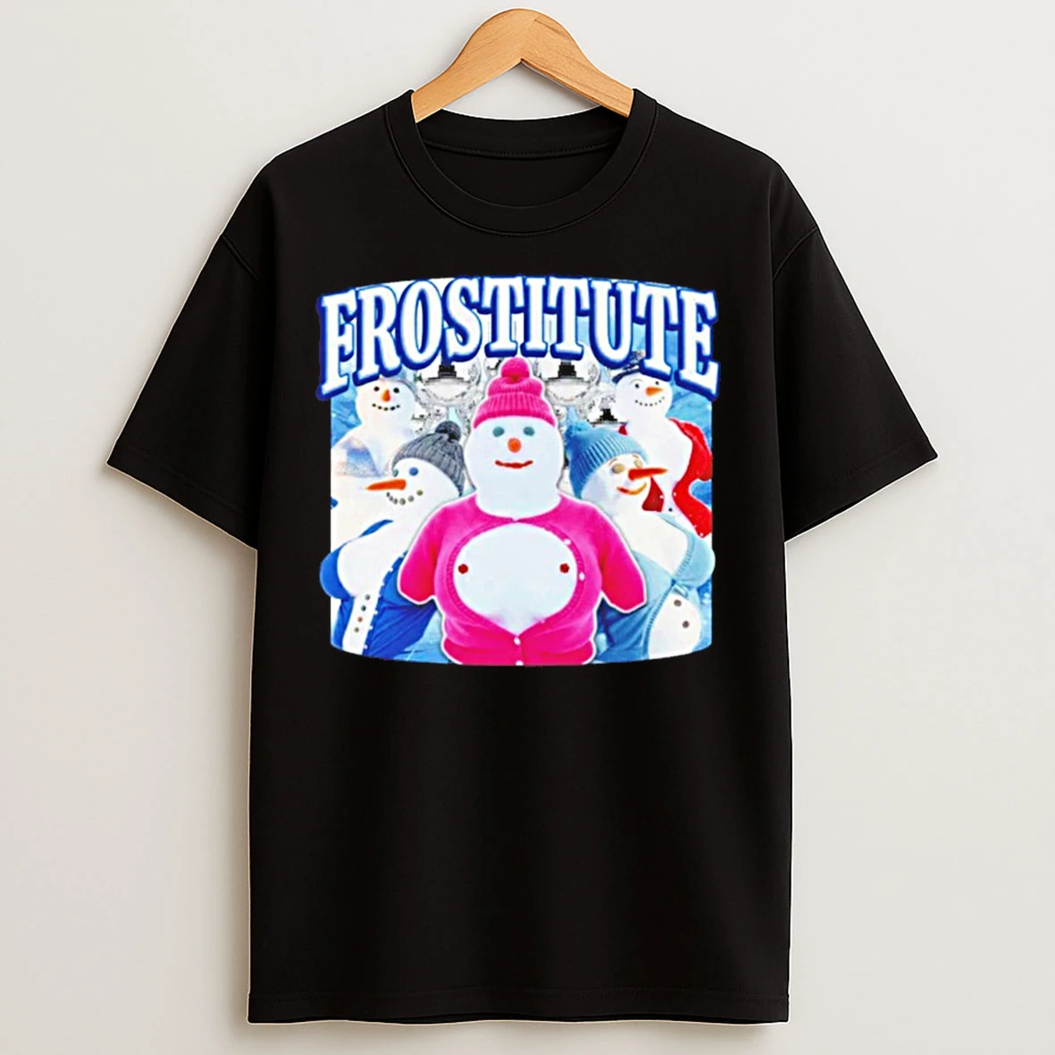 Classic Frostitute Snowman T Shirts