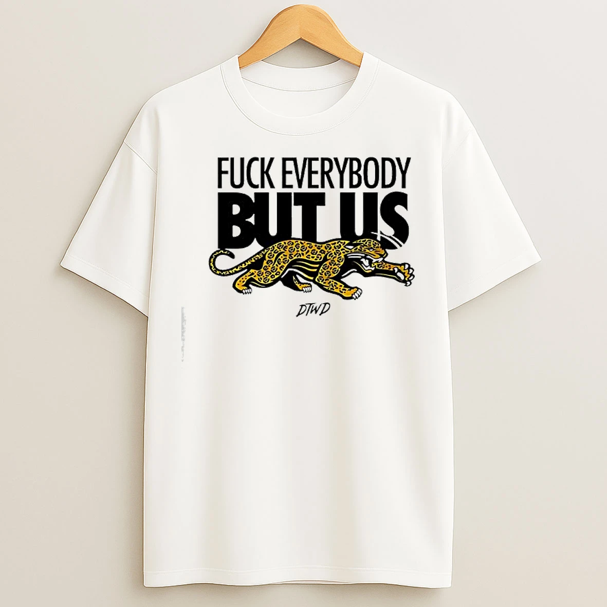 Classic Fuck Everybody But Us Jacksonville Jaguars Graphic T Shirts
