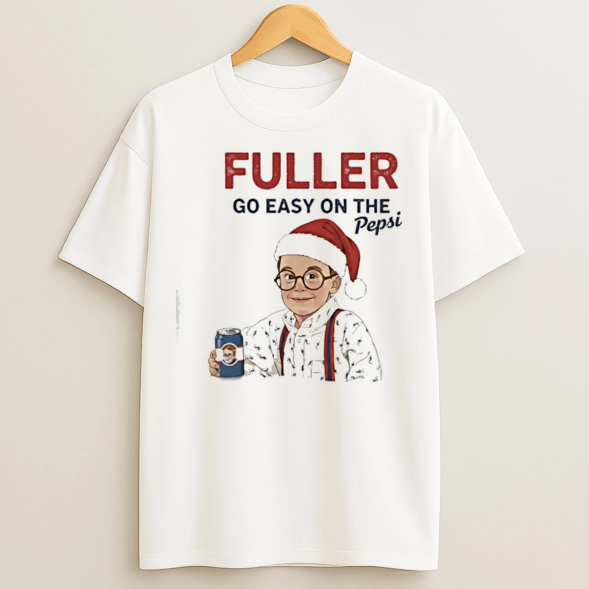 Classic Fuller Go Easy On The Pepsi Christmas T Shirts