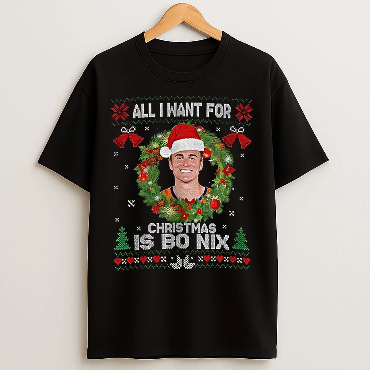 Classic Funny All I Want For Christmas Is Bo Nix Football Fan Denver Broncos T Shirts
