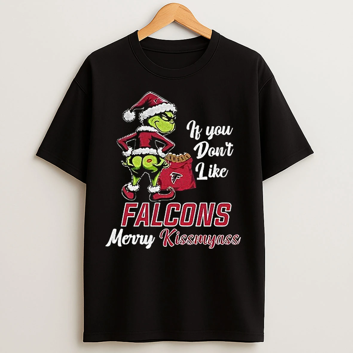 Classic Funny Grumpy Grinch If You Dont Like Atlanta Falcons Merry Kissmyass T Shirts