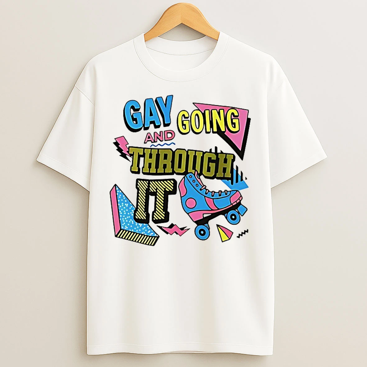 Classic Gay And Going Through T Shirts