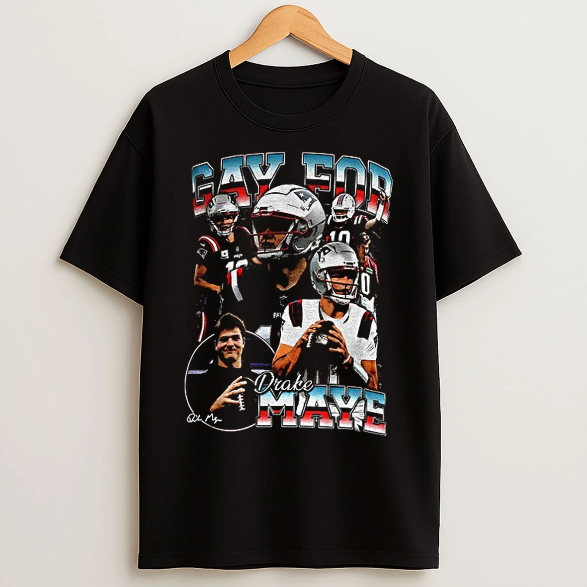 Classic Gay For Drake Maye New England Patriots Nfl Football Graphic T Shirts