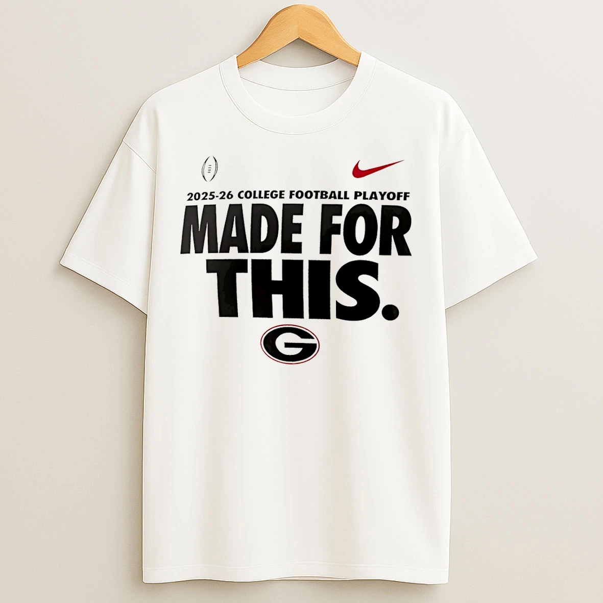 Classic Georgia Bulldogs 2025 26 College Football Playoff Made For This T Shirts