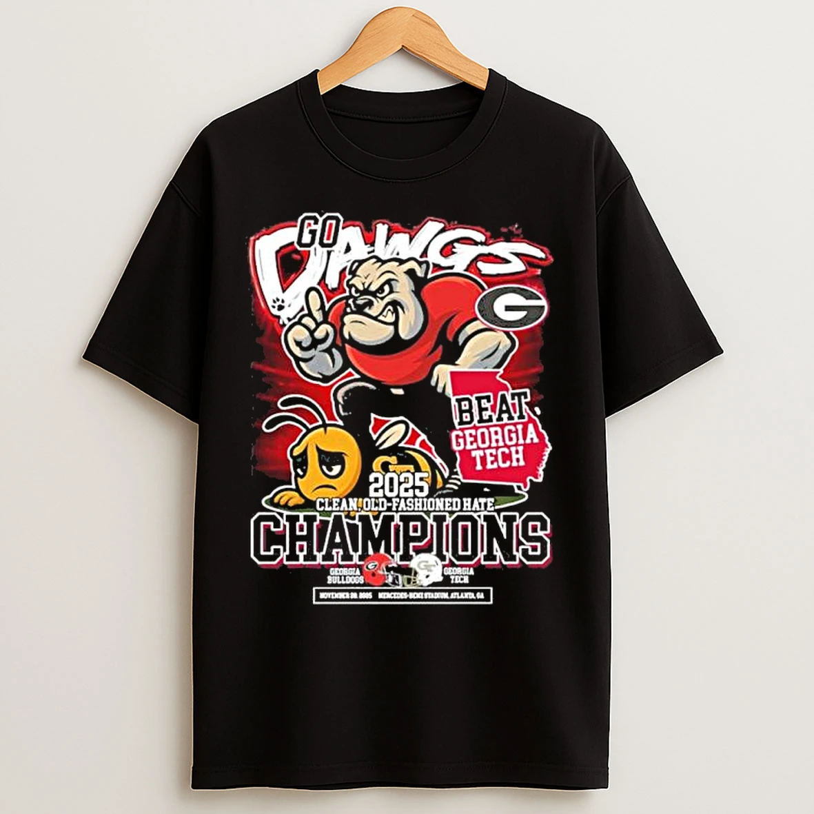 Classic Georgia Bulldogs Beat Georgia Tech 2025 Clean Old Fashioned Hate Champions T Shirts
