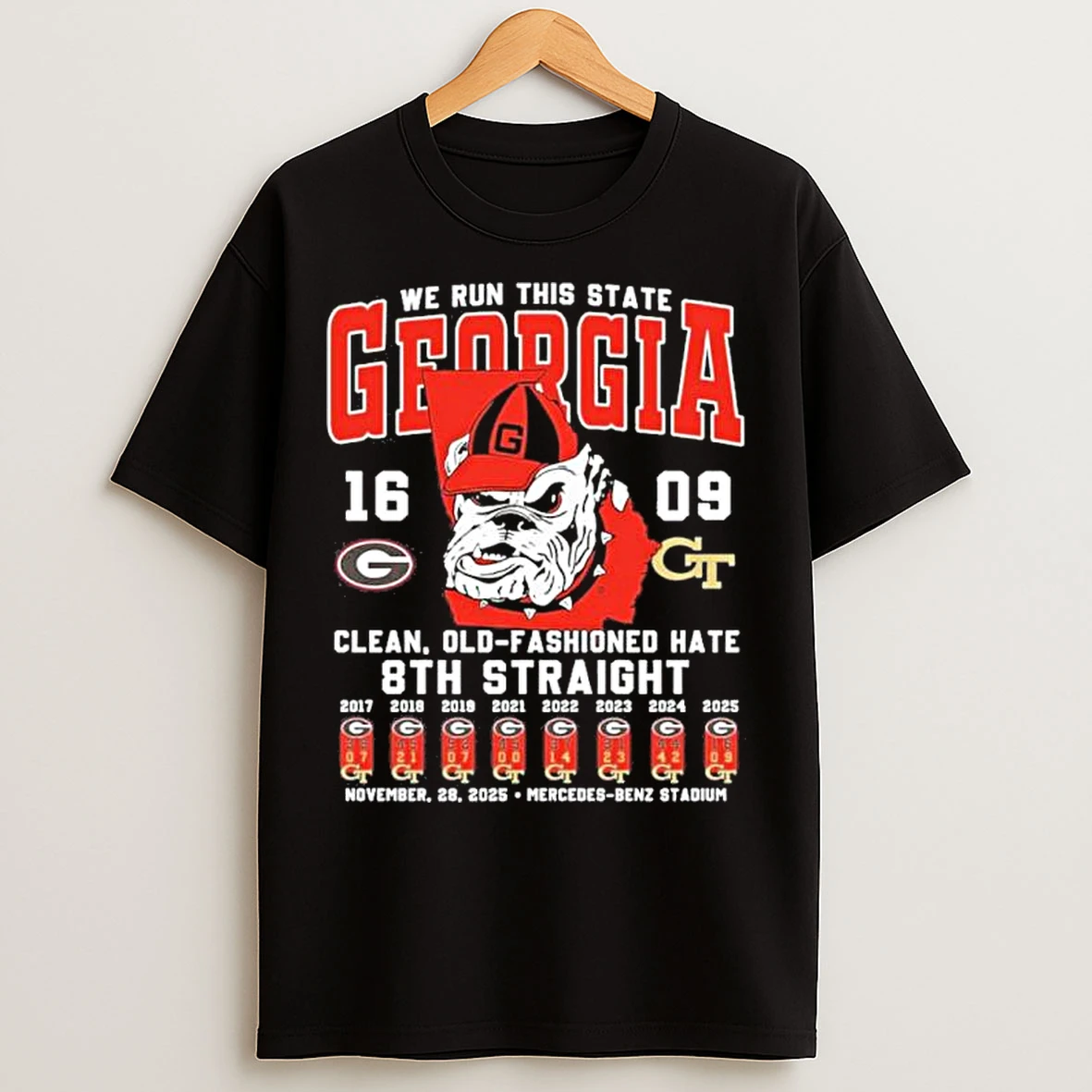Classic Georgia Dawgs Run This State 2025 Clean Old Fashioned Hate 8th Straight T Shirts