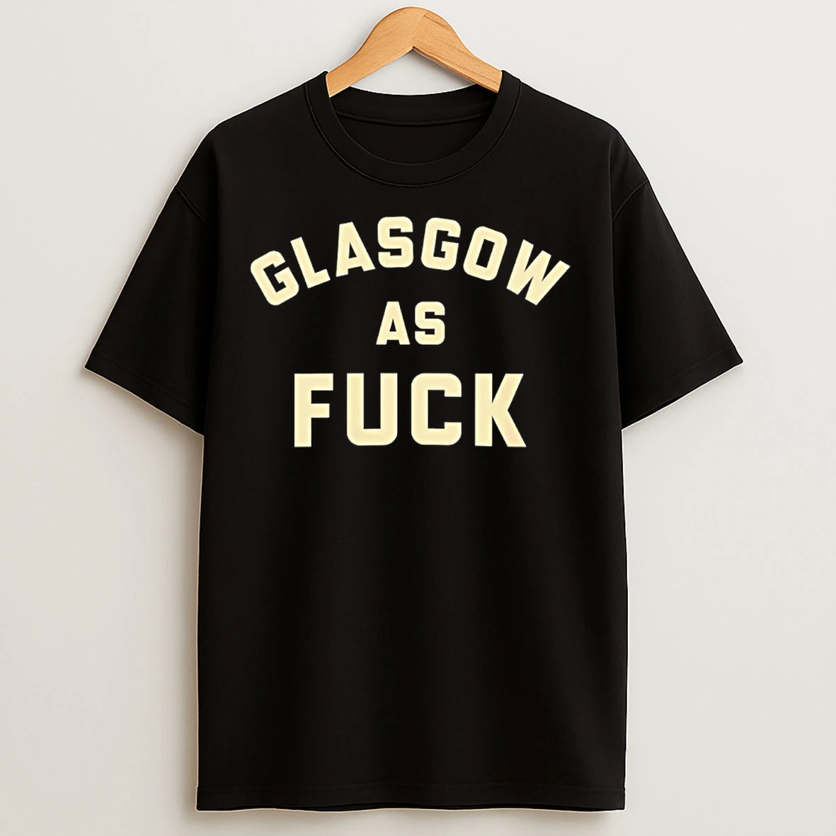 Classic Glasgow As Fuck T Shirts