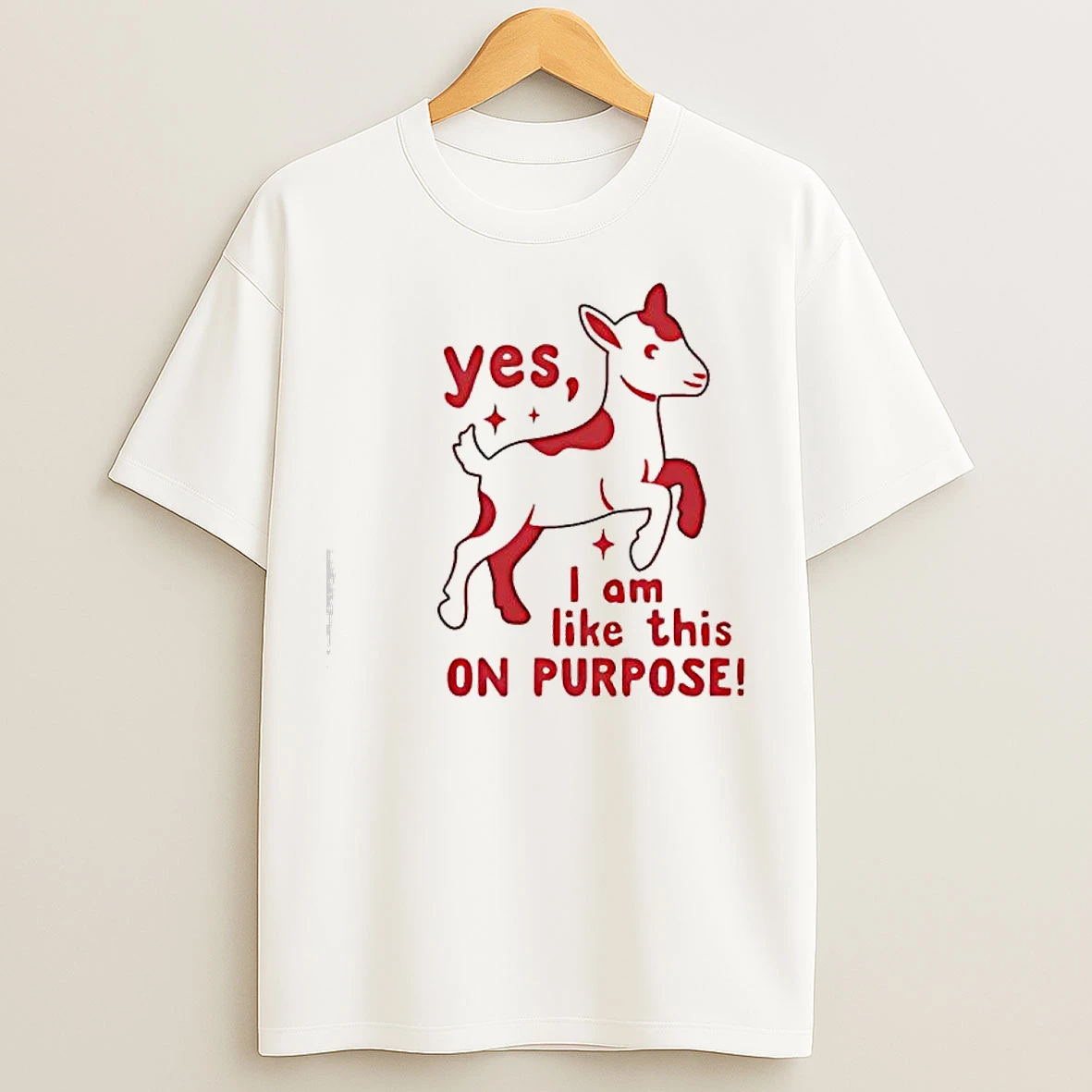 Classic Goat Yes I Am Like This On Purpose T Shirts