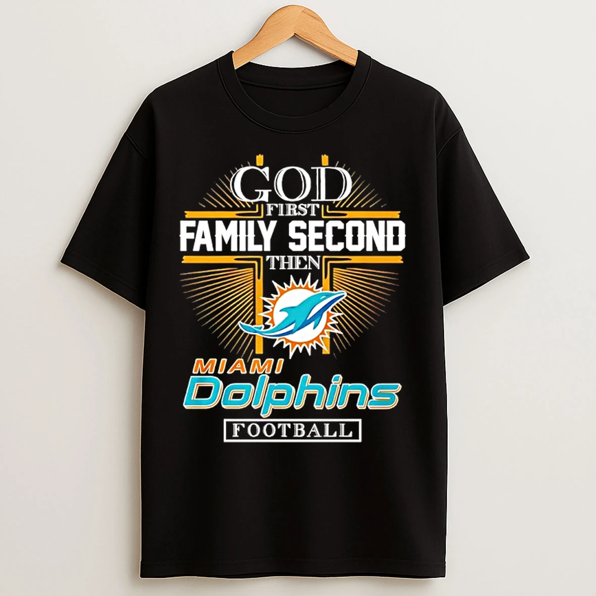 Classic God First Family Second Then Miami Dolphins Football 2025 T Shirts