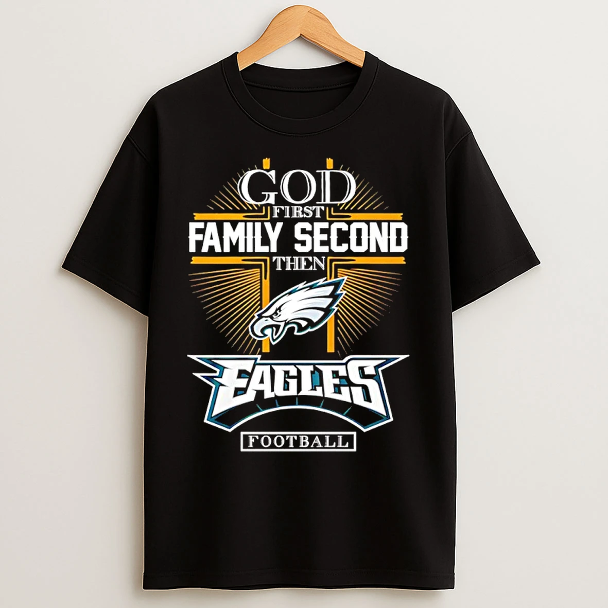Classic God First Family Second Then Philadelphia Eagles Football 2025 T Shirts