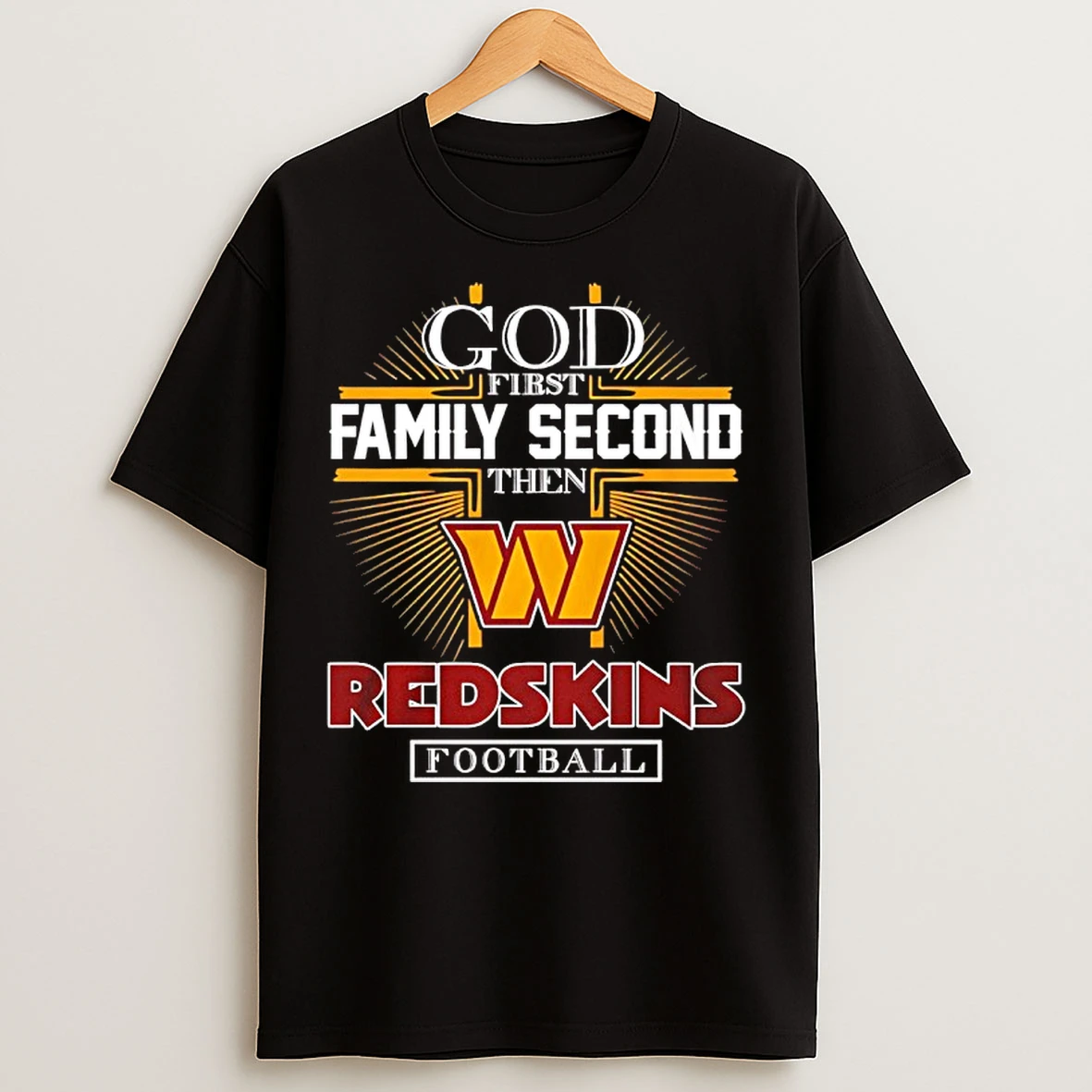 Classic God First Family Second Then Washington Redskins Football 2025 T Shirts