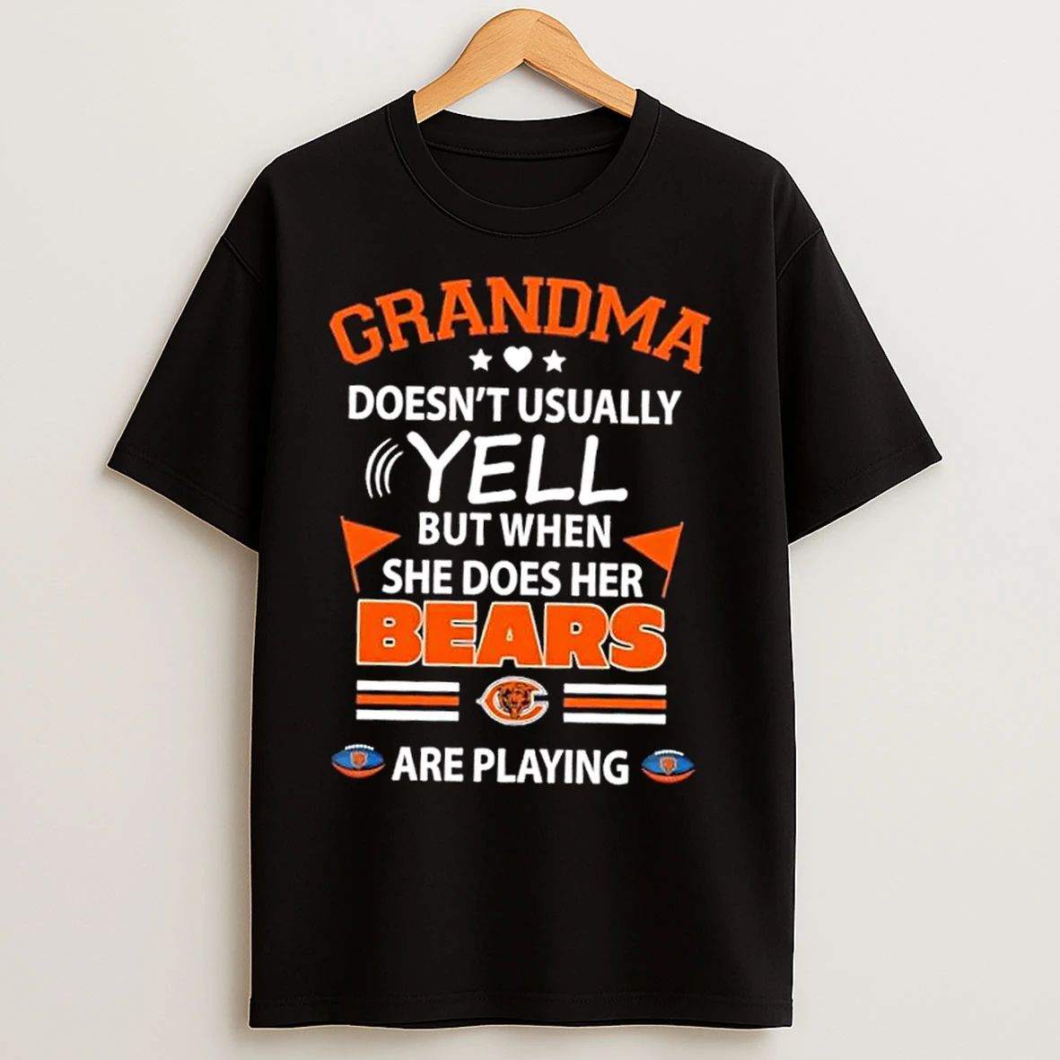 Classic Grandma Doesnt Usually Yell But When She Does Her Chicago Bears Football Are Playing T Shirts