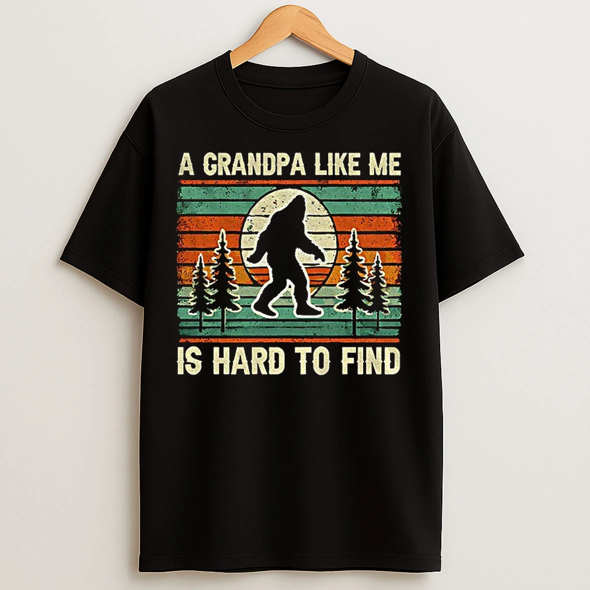 Classic Grandpa Bigfoot Vintage A Grandpa Like Me Is Hard To Find T Shirts