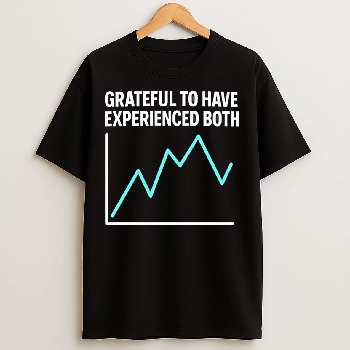 Classic Grateful To Have Experienced Both T Shirts