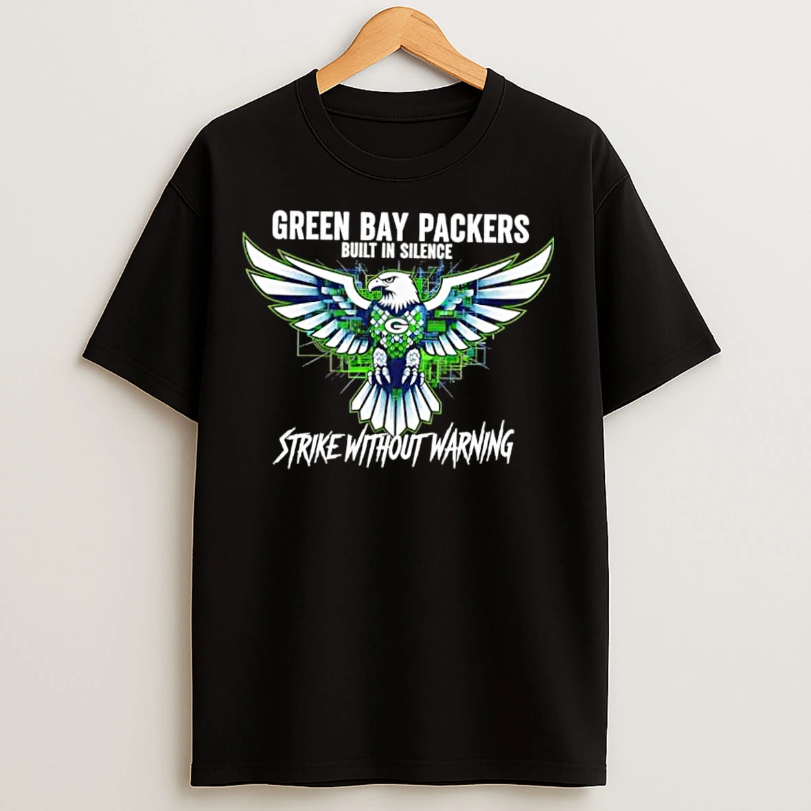 Classic Green Bay Packers Built In Silence Strike Without Warning T Shirts