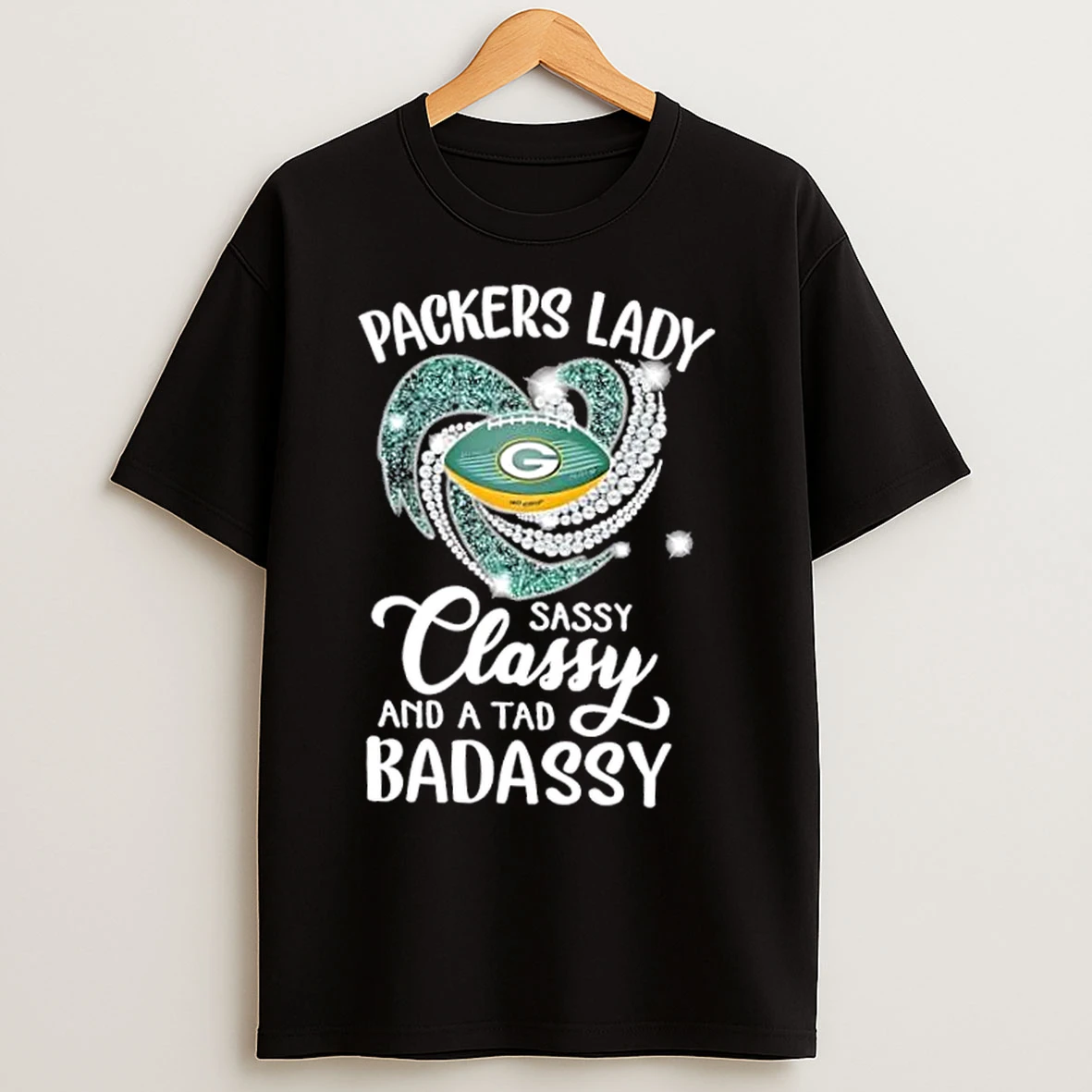 Classic Green Bay Packers Lady Sassy Classy And A Tad Badassy Diamond Heart T Shirts