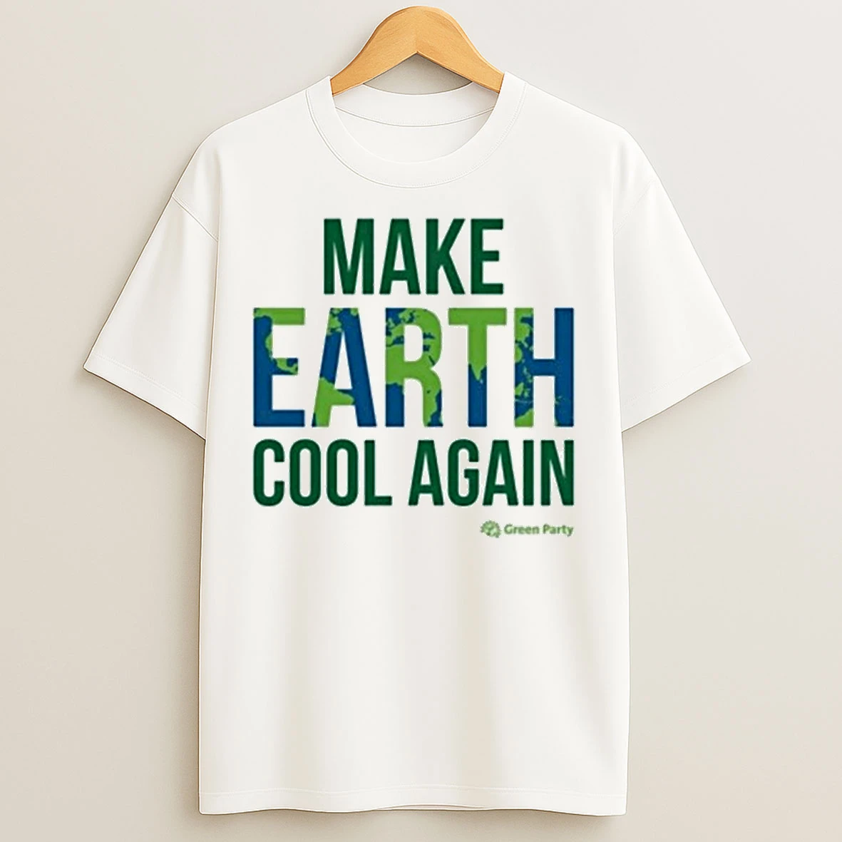 Classic Green Party Make Earth Cool Again T Shirts