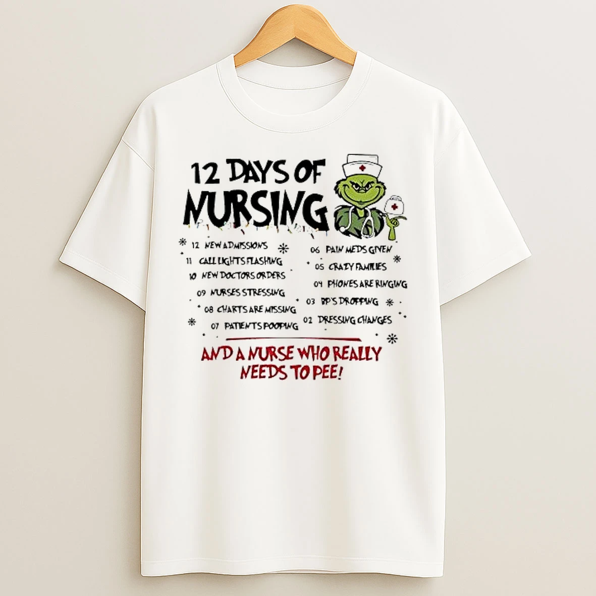 Classic Grinch 12 Days Of Nursing T Shirts
