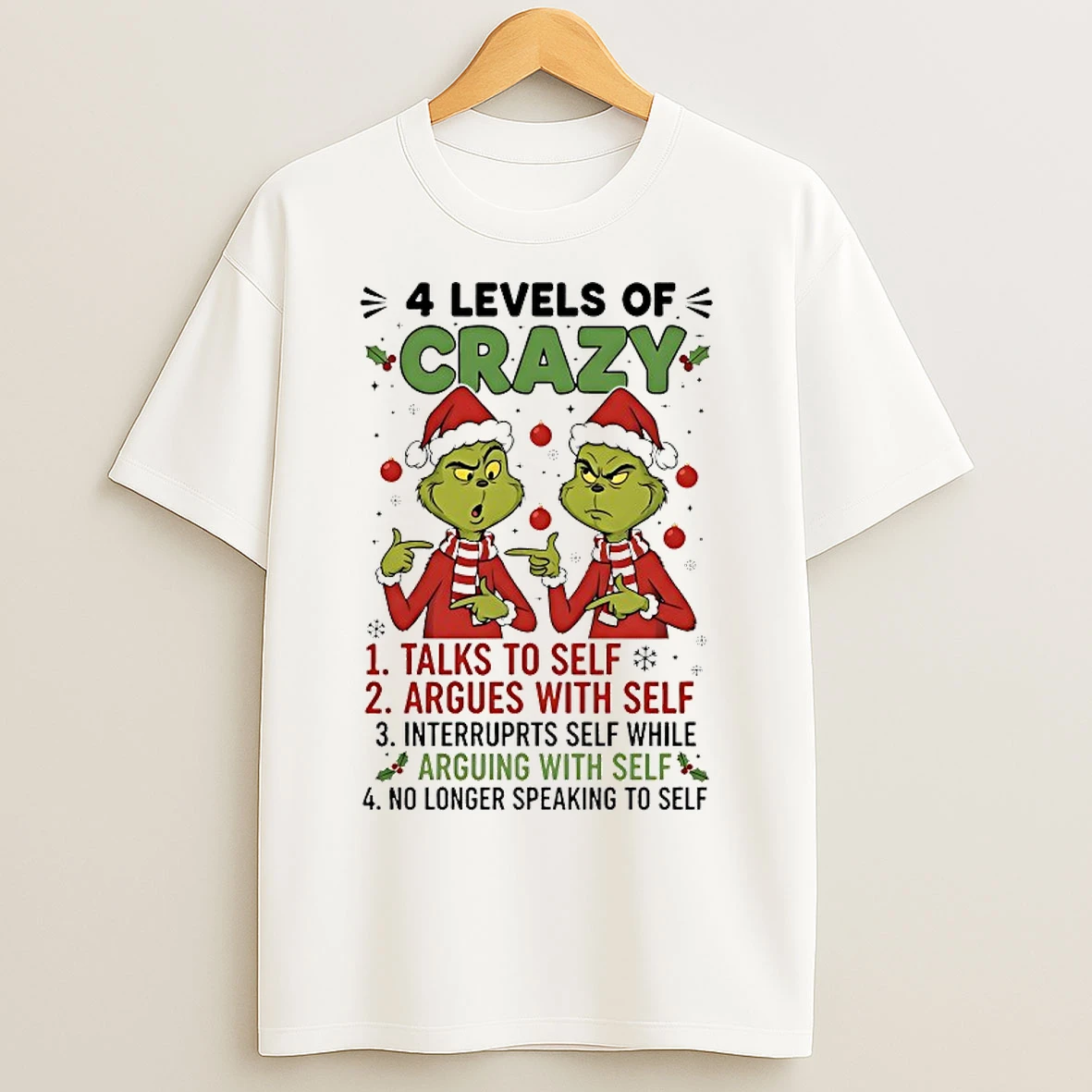 Classic Grinch 4 Levels Of Crazy Christmas 2025 T Shirts