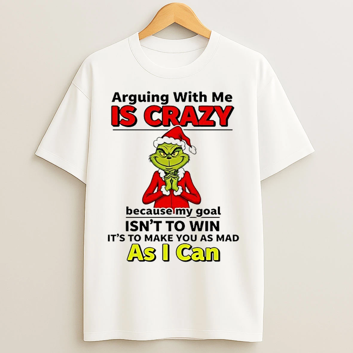 Classic Grinch Arguing With Me Is Crazy Christmas 2025 T Shirts