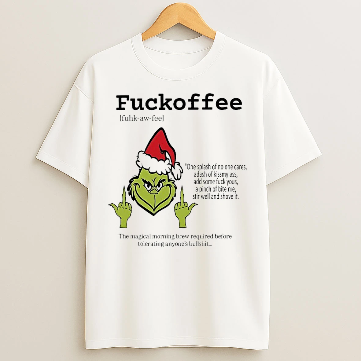 Classic Grinch Fuckoffee Christmas 2025 T Shirts