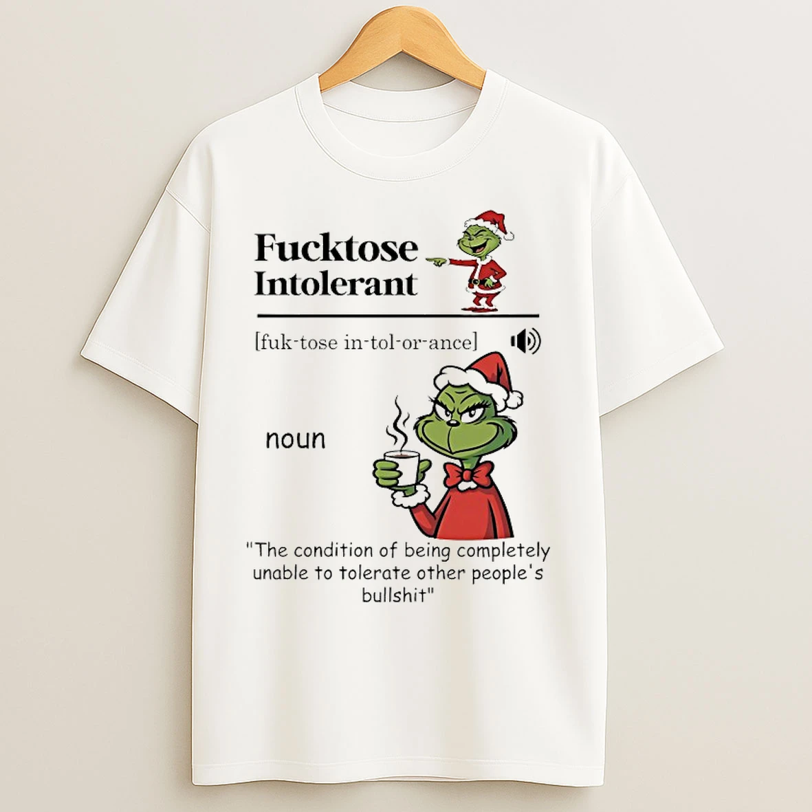 Classic Grinch Fucktose Intolerant Christmas 2025 T Shirts
