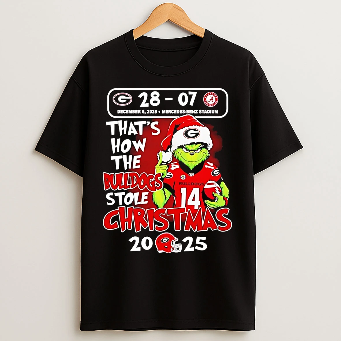 Classic Grinch Georgia Bulldogs Champions That How The Bulldogs Stole Christmas 2025 28 7 T Shirts