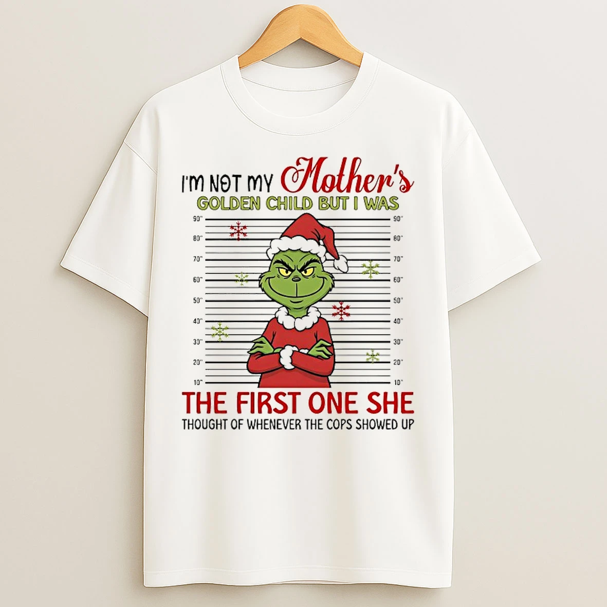 Classic Grinch I Am Not My Mothers Golden Child Christmas 2025 T Shirts