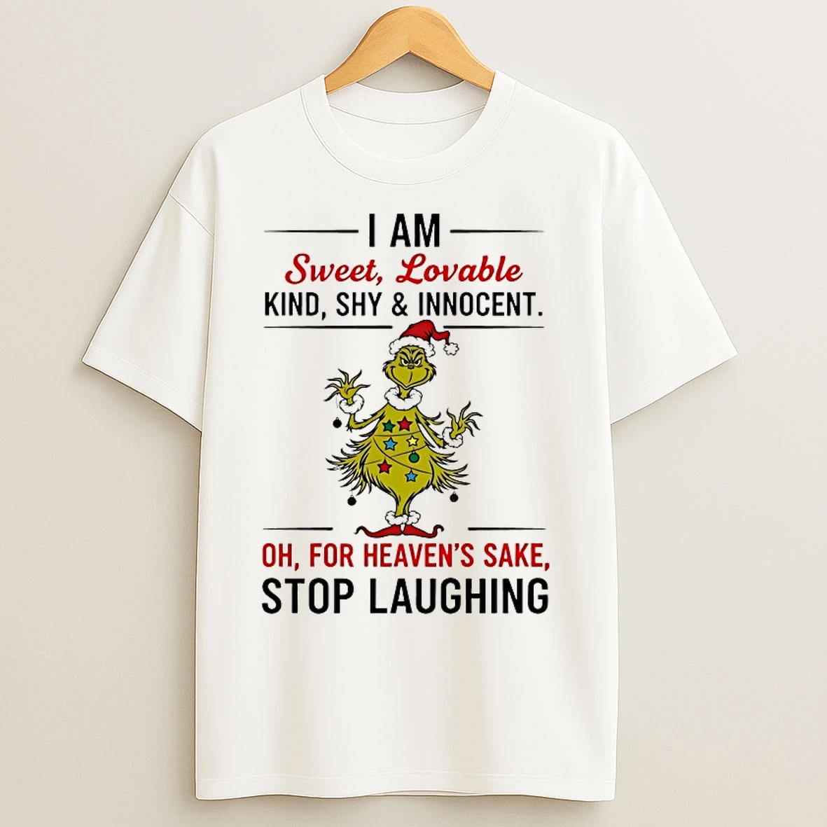 Classic Grinch I Am Sweet Lovable Kind Shy And Innocent Christmas 2025 T Shirts