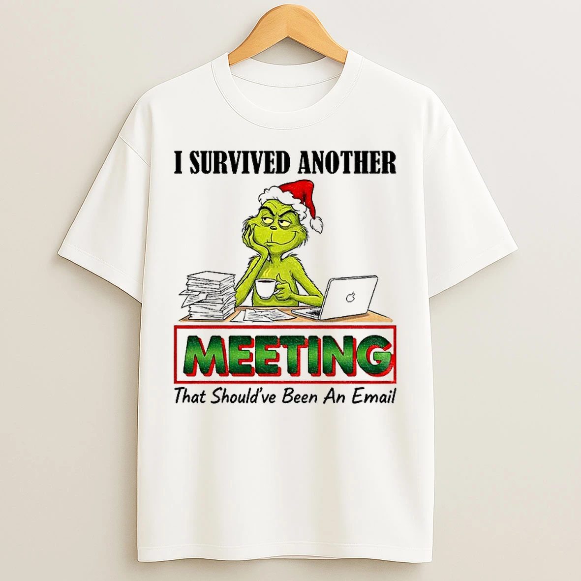 Classic Grinch I Survived Another Meeting That Shouldve Been An Email Christmas T Shirts