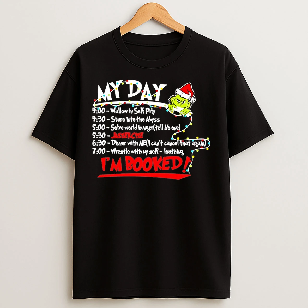 Classic Grinch My Day Im Booked Christmas 2025 T Shirts
