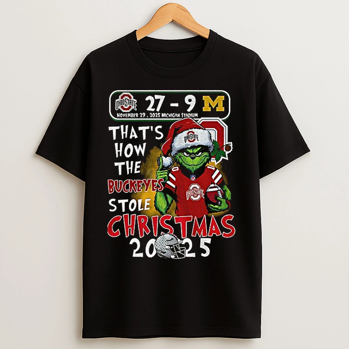 Classic Grinch Ohio State Buckeyes Football Vs Michigan Wolverines Football Thats How The Buckeyes Stole Christmas T Shirts