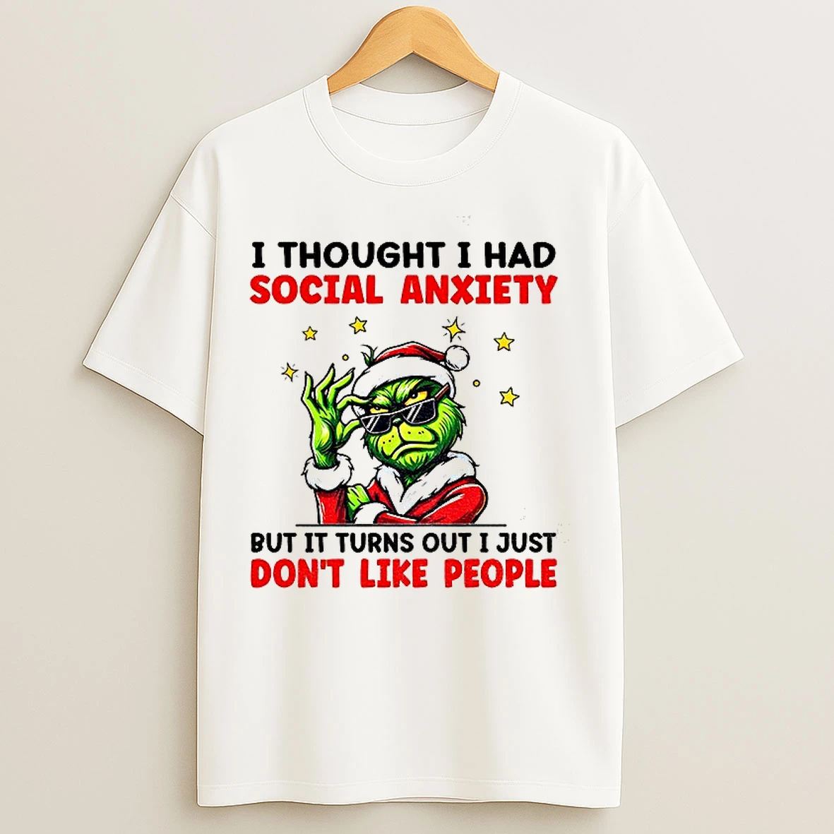 Classic Grinch Santa I Thought I Had Social Anxiety But It Turns Out I Just Dont Like People Merry Christmas T Shirts