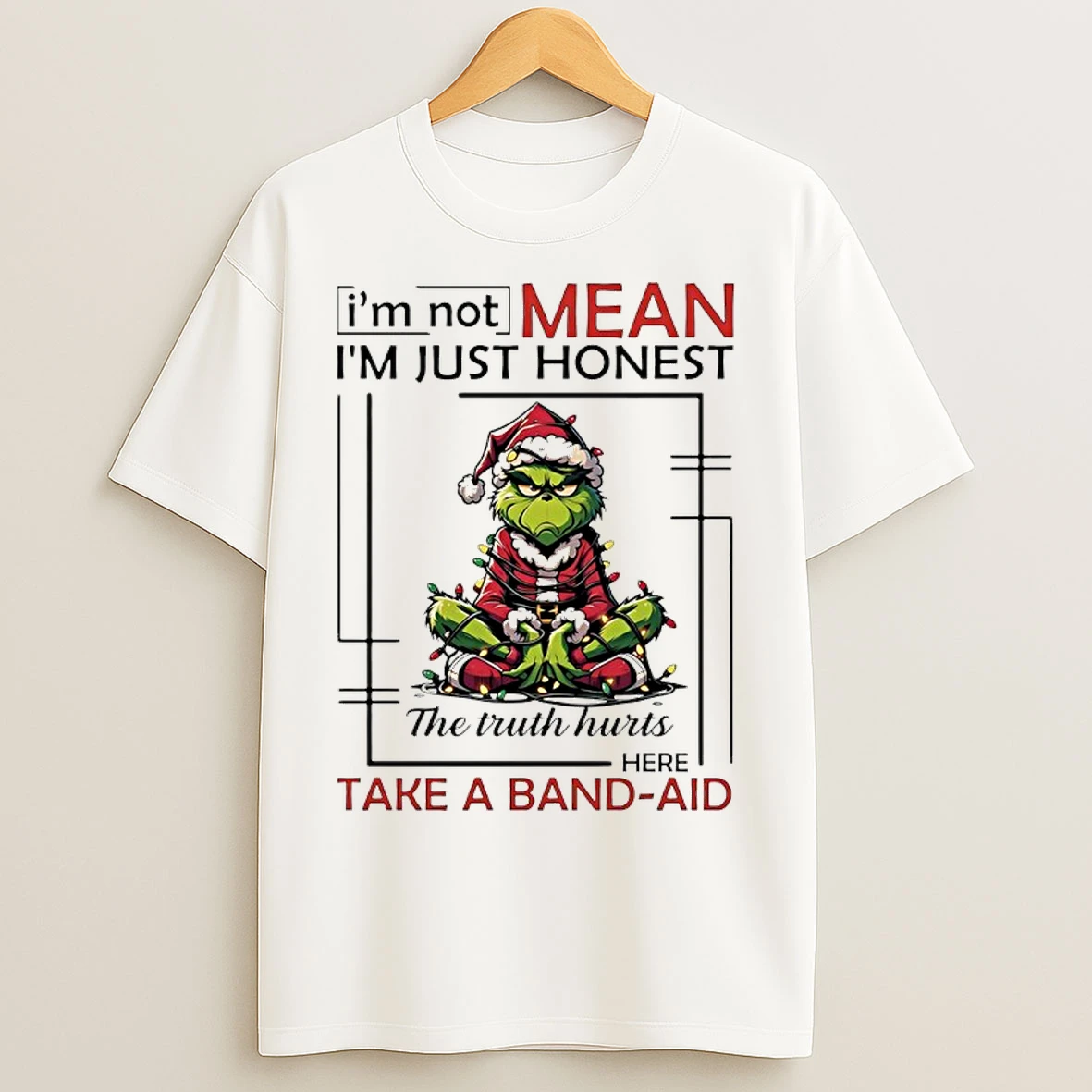 Classic Grinch Santa Im Not Mean Im Just Honest The Truth Hurts Here Take A Band Aid T Shirts